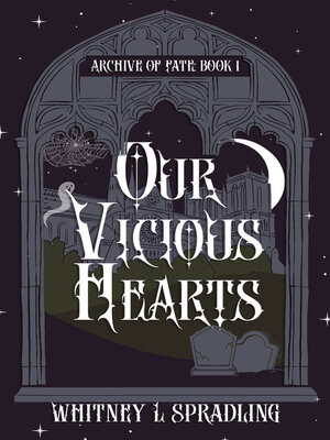 cover image of Our Vicious Hearts